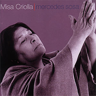 Misa Criolla featuring Mercedes Sosa