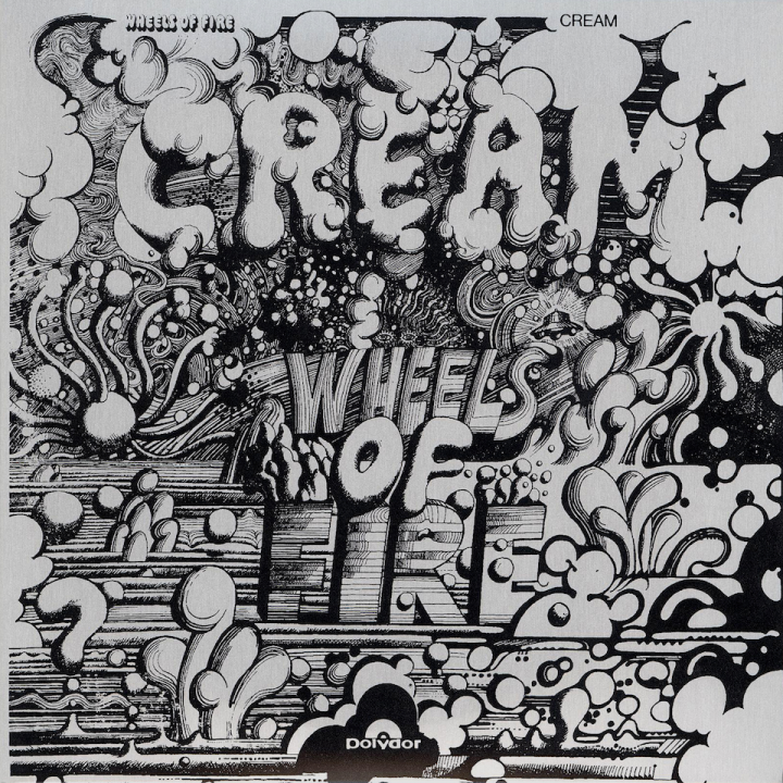 Wheels of Fire by Cream