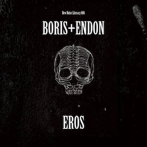 EROS, by Boris and Endon