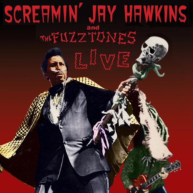 Screamin’ Jay Hawkins