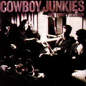 Cowboy Junkies, The Trinity Session