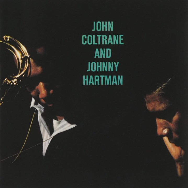 John Coltrane and Johnny Hartman John Coltrane and Johnny Hartman