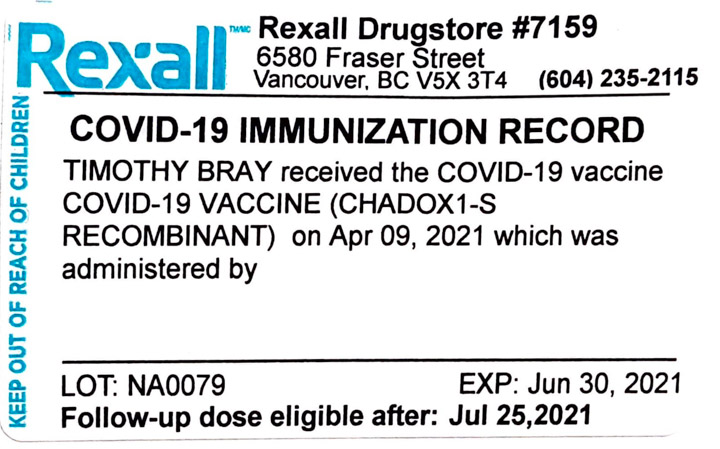 Timothy Bray was vaccinated April 9th, 2021 Timothy Bray was vaccinated April 9th, 2021