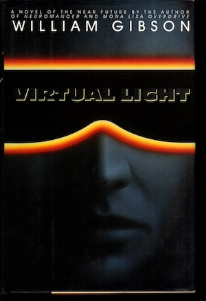 William Gibson’s Virtual Light
